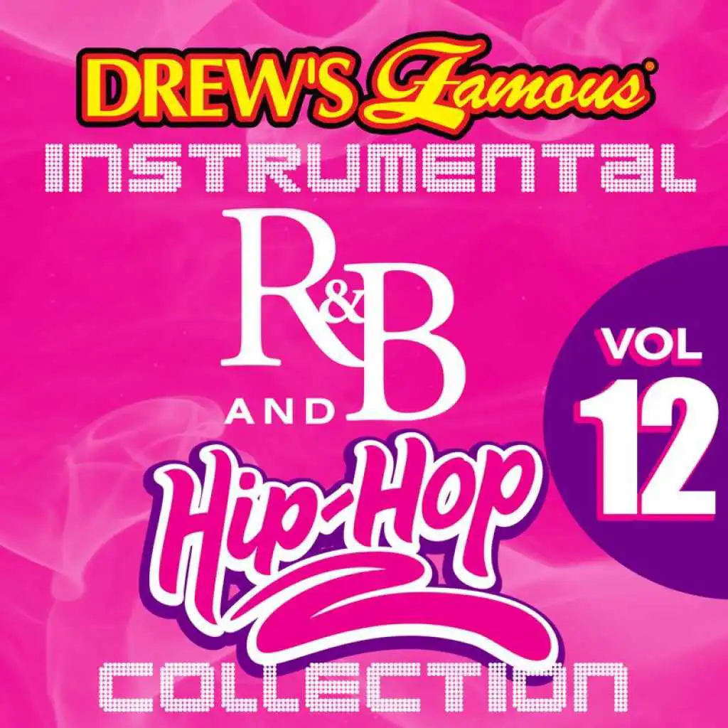 Drew's Famous Instrumental R&B And Hip-Hop Collection Vol. 12