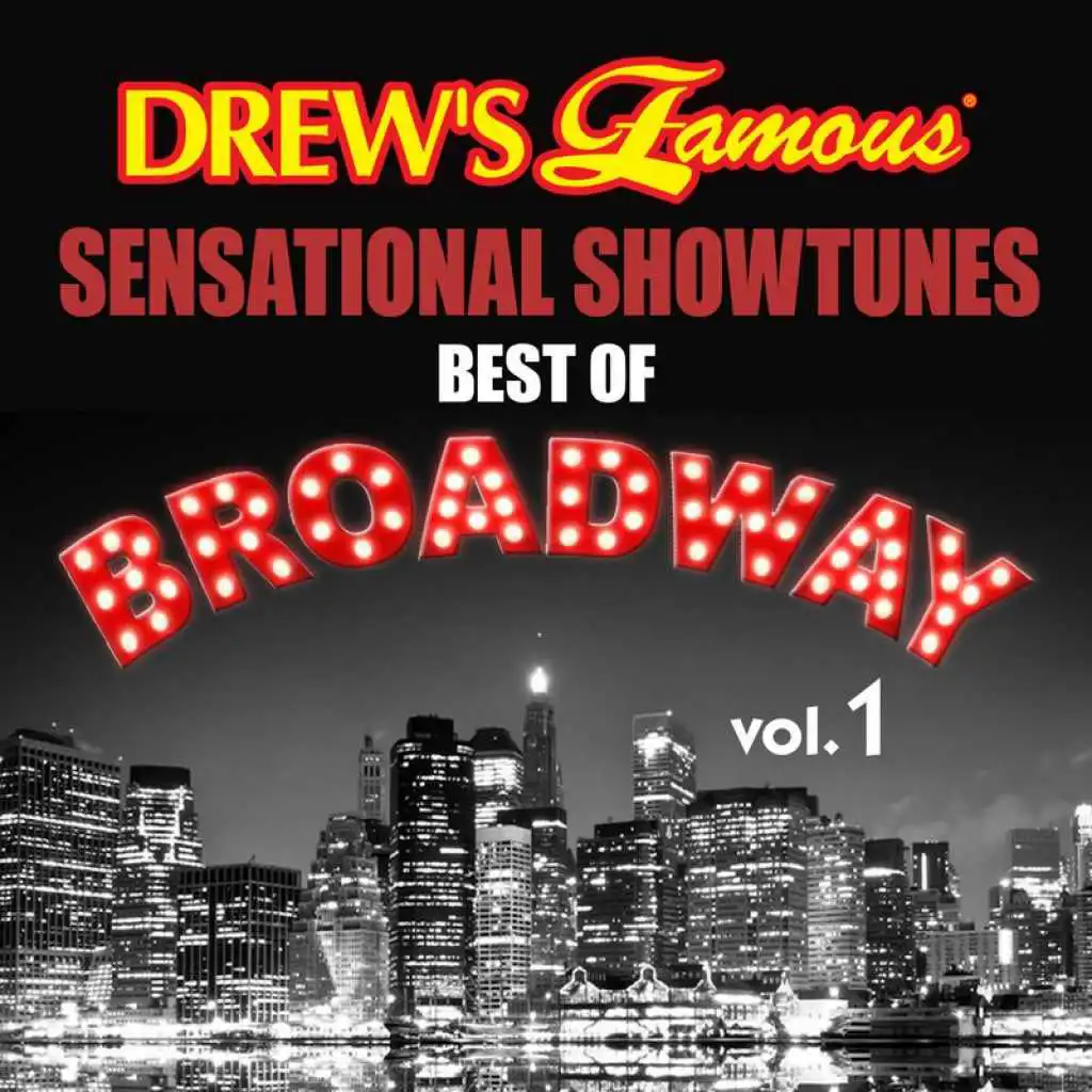 Drew's Famous Sensational Showtunes Best Of Broadway (Vol. 1)