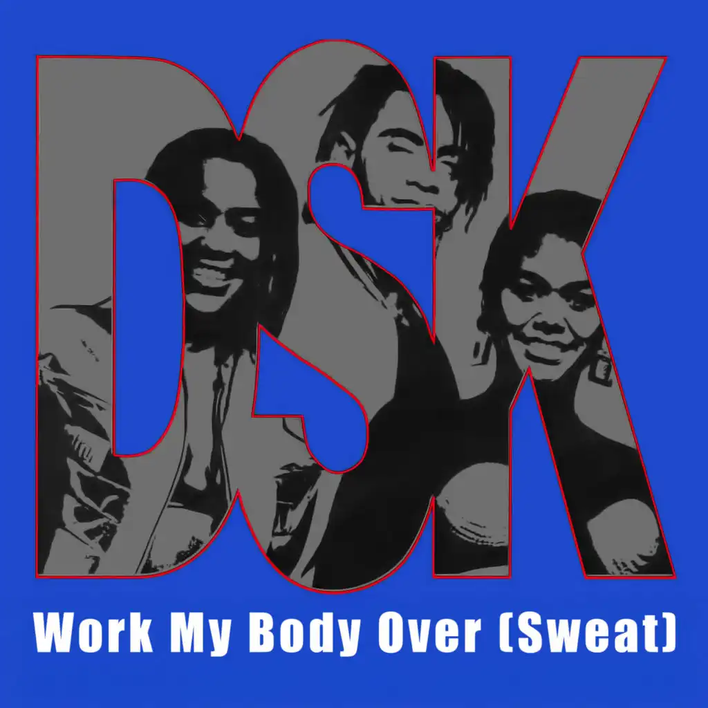 Work My Body Over (Sweat) (Obadam's Sweat Mix)