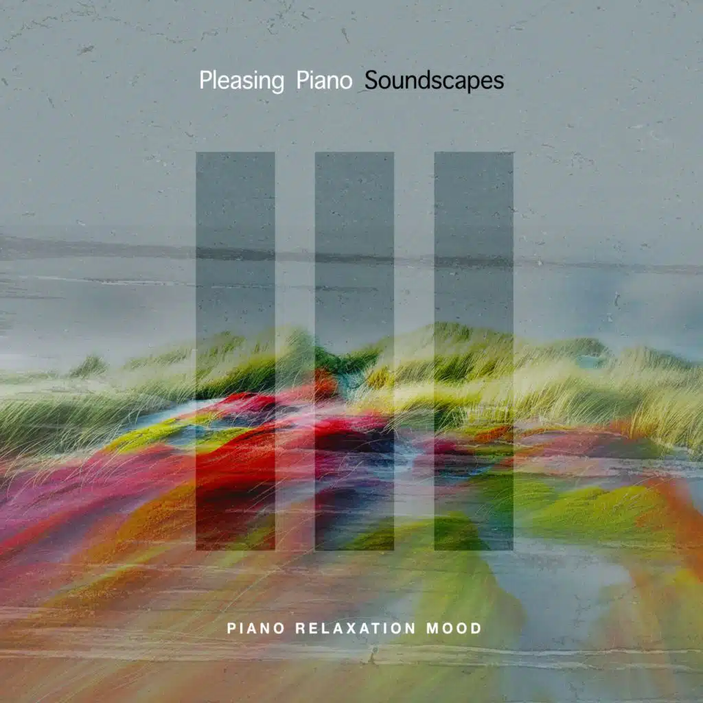 Pleasing Piano Soundscapes