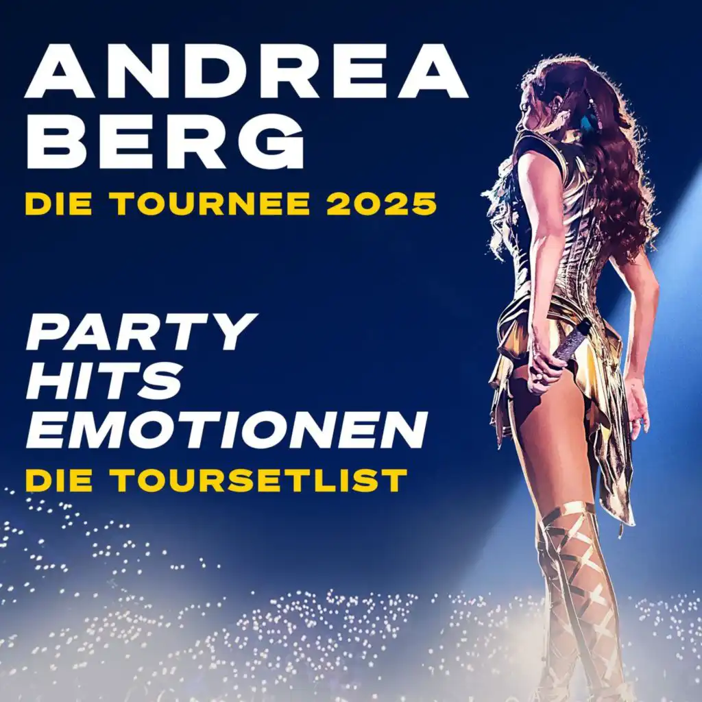 Party, Hits, Emotionen - Die Tour-Setlist von Andrea Berg