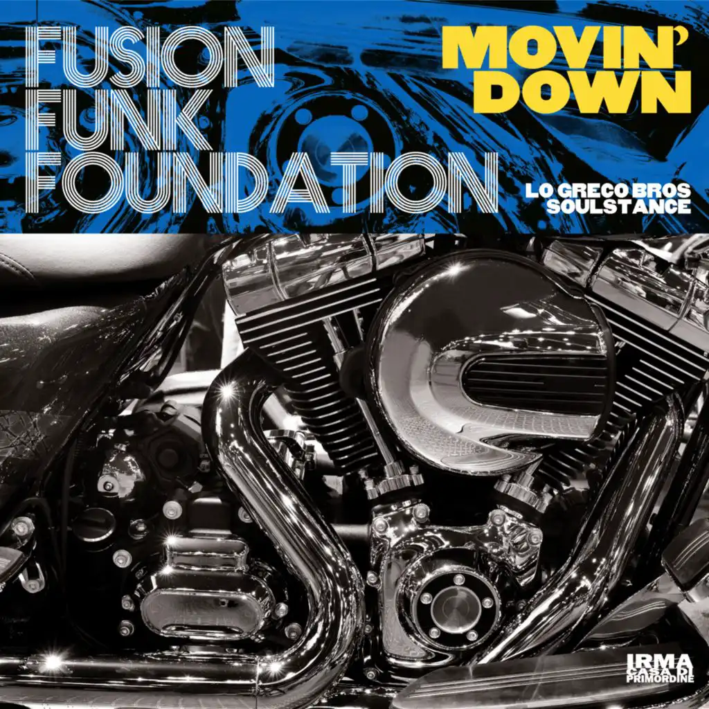 Fusion Funk Foundation, Lo Greco Bros & Soulstance