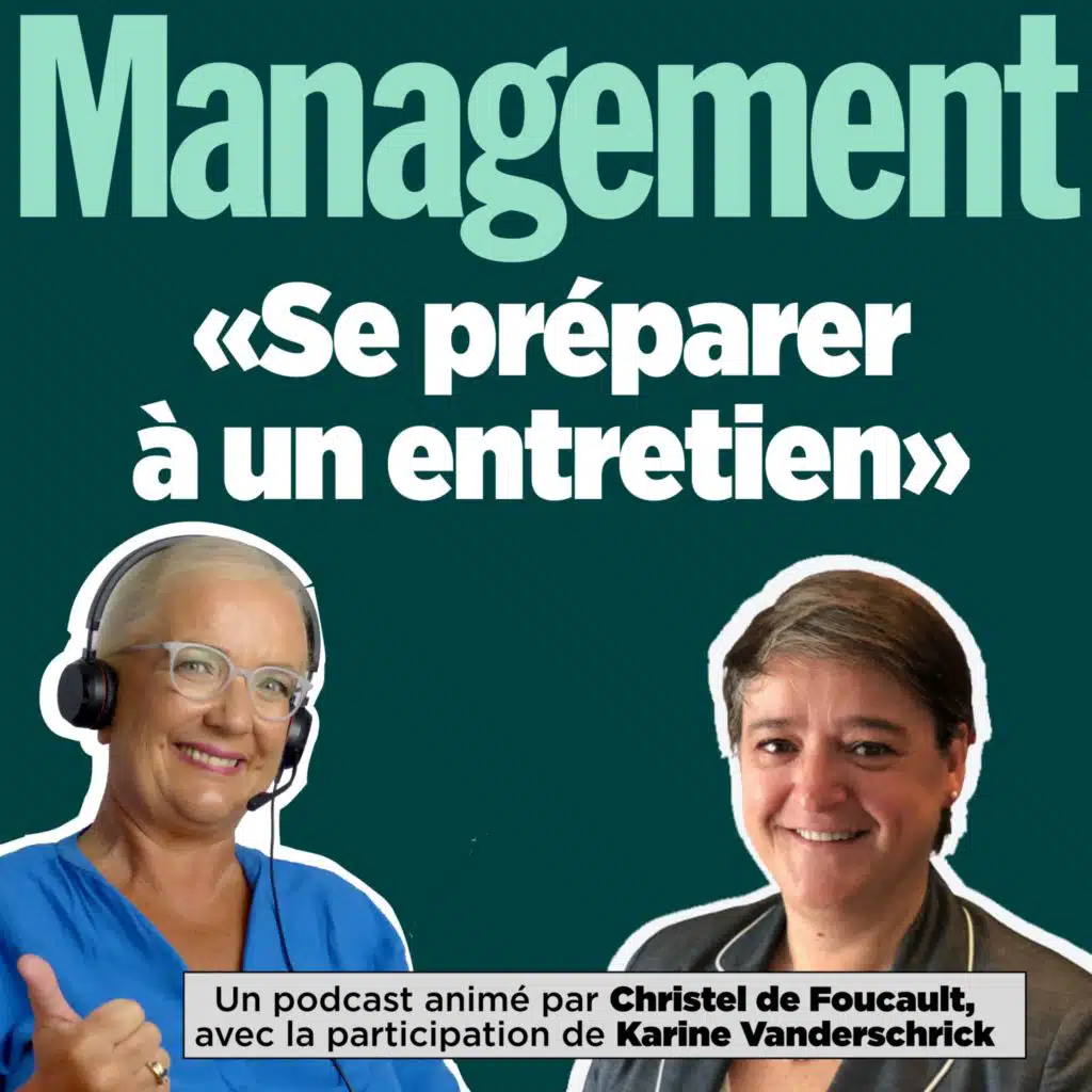 EP 48 : Comment se préparer à un entretien d'embauche ? Avec Karine Vanderschrick