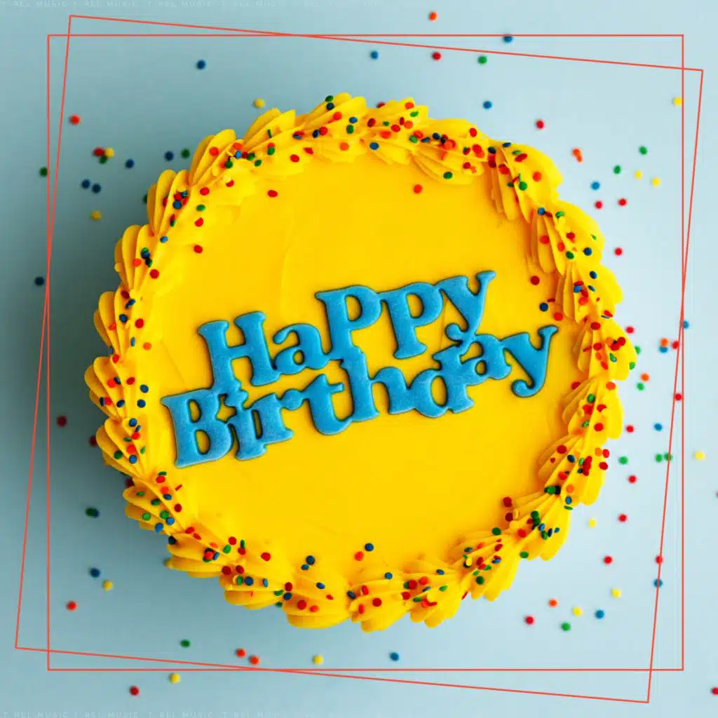 Happy Birthday To You