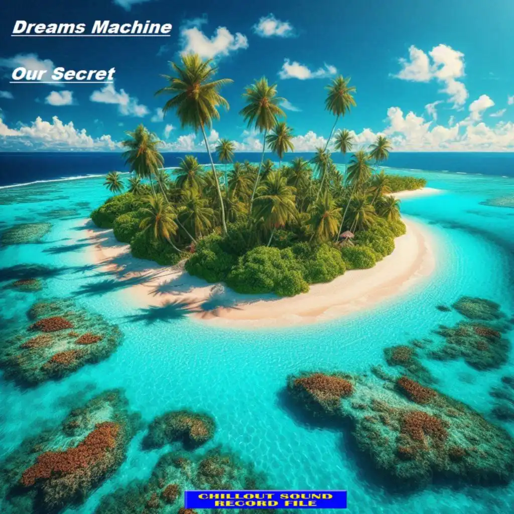 Dreams Machine