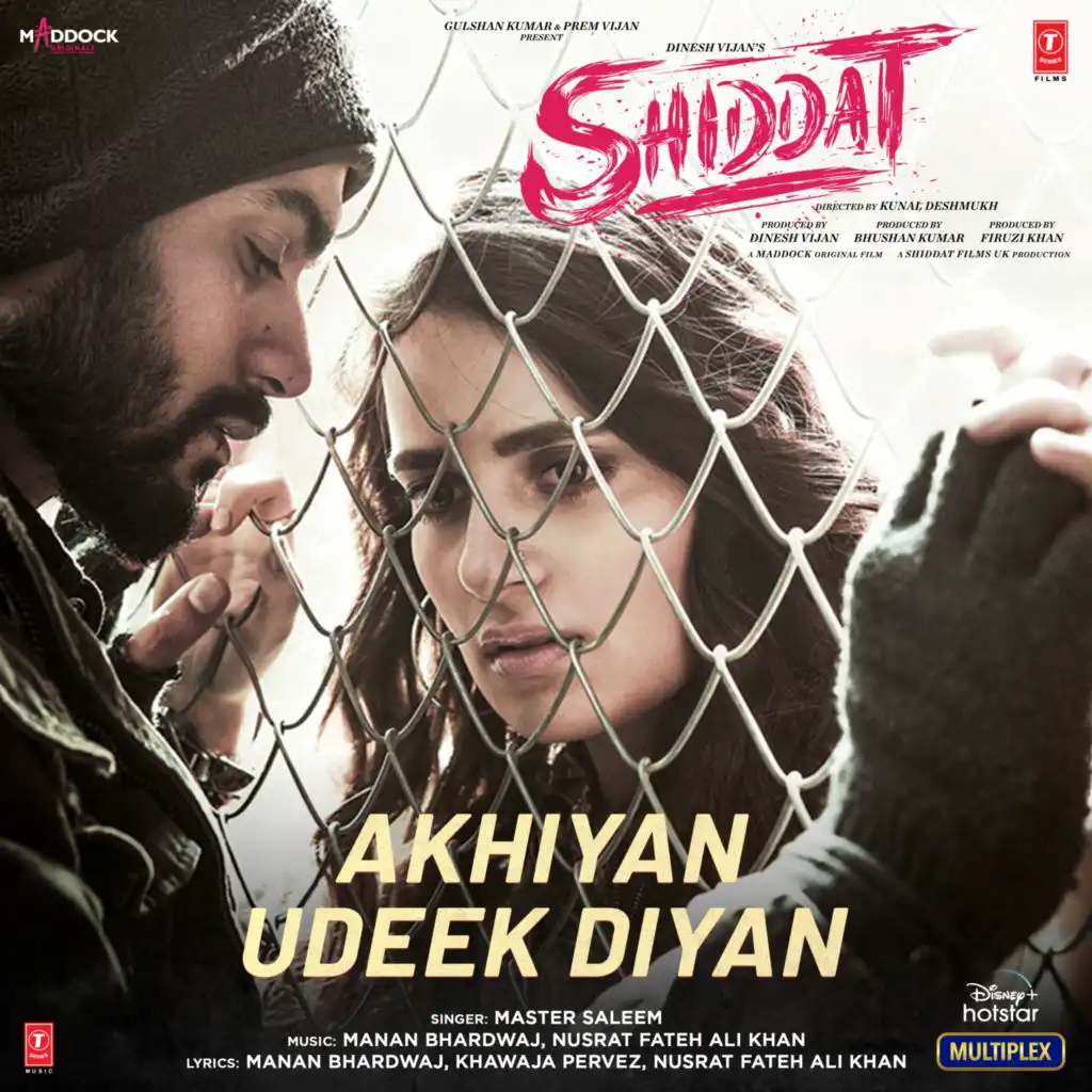 Akhiyan Udeek Diyan (From "Shiddat")