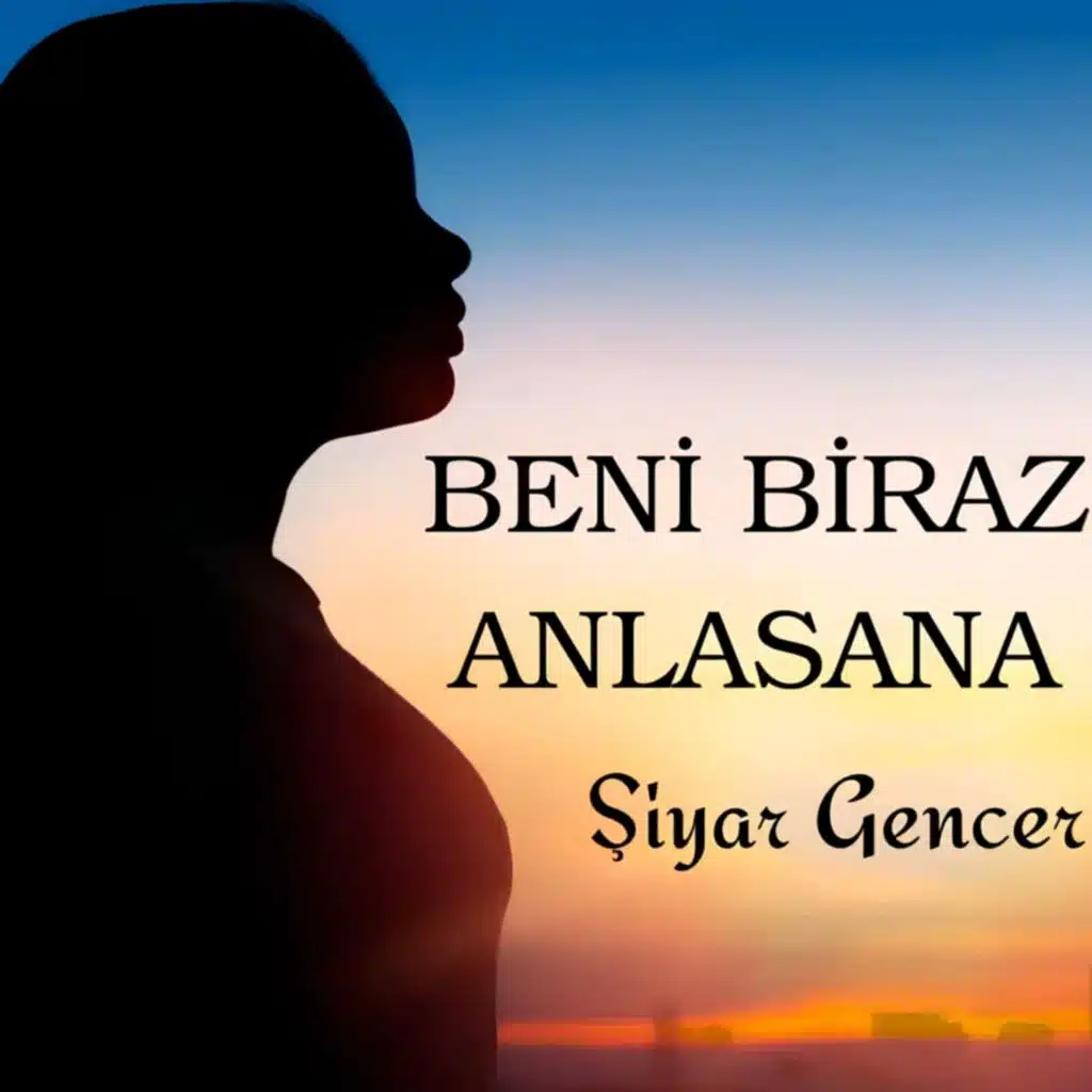 Beni Biraz Anlasana