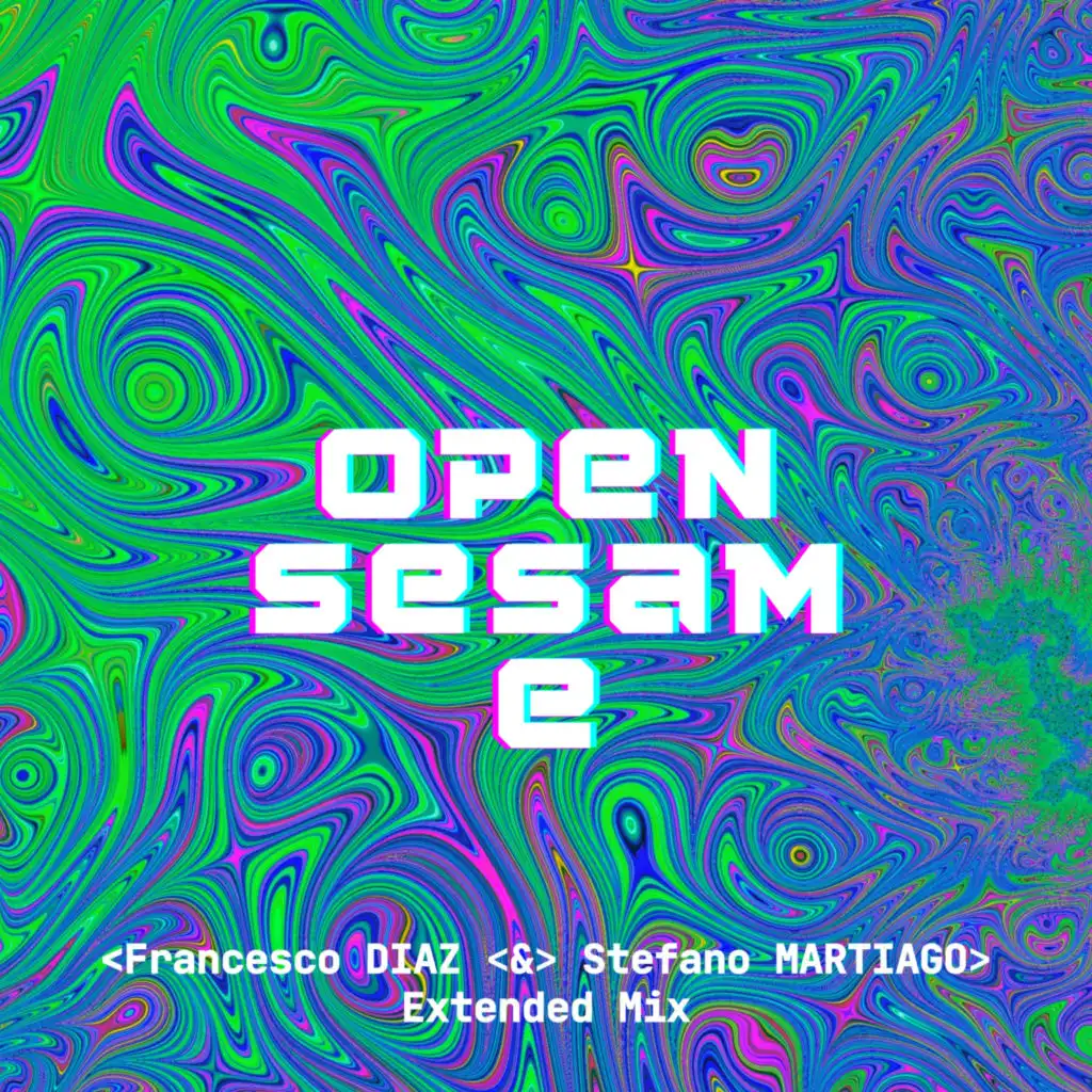 Open Sesame (Extended Mix)