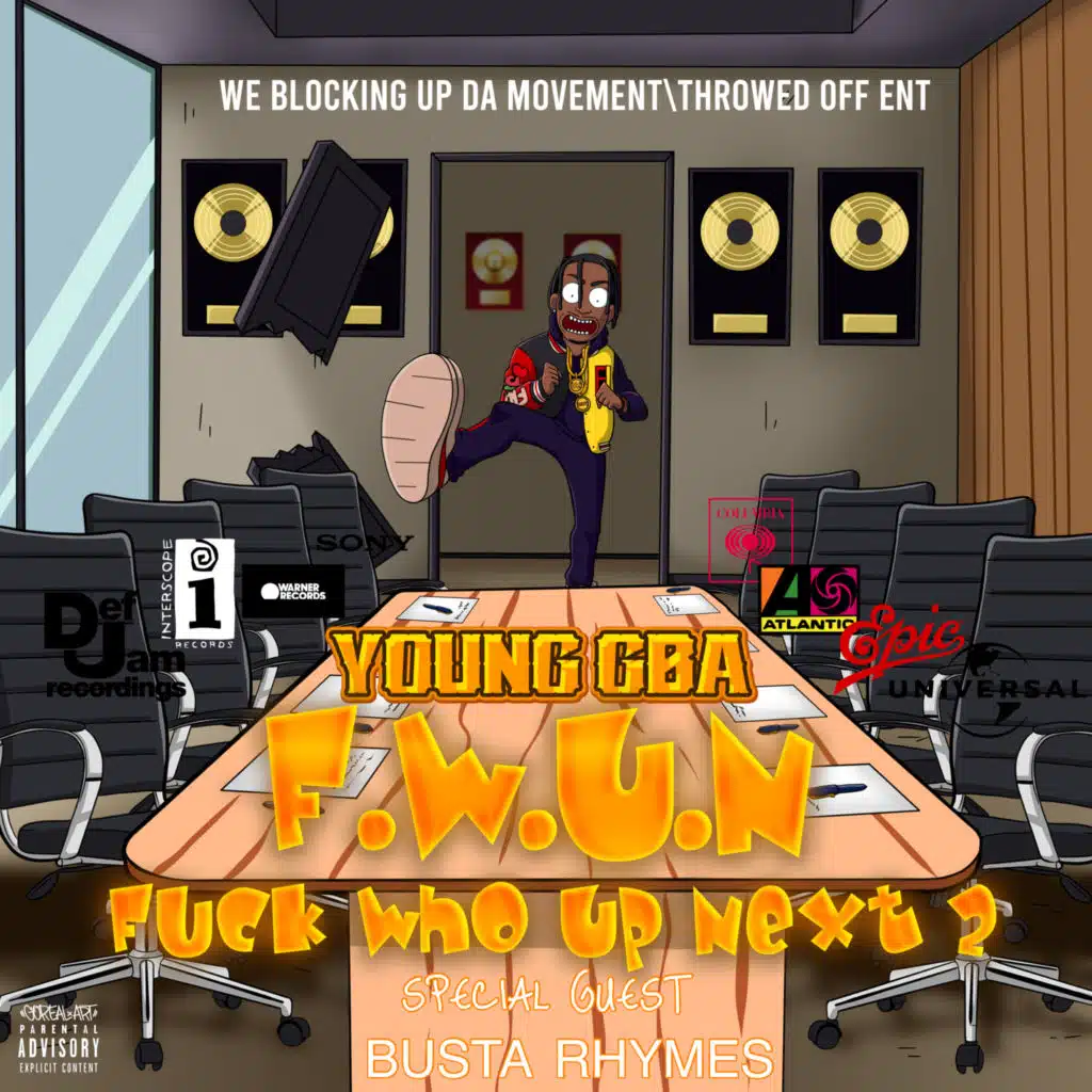 F.W.U.N 2 (Fuck Who Up Next 2)