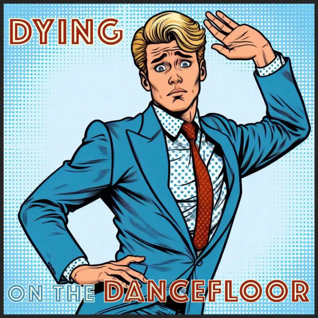Dying On The Dancefloor