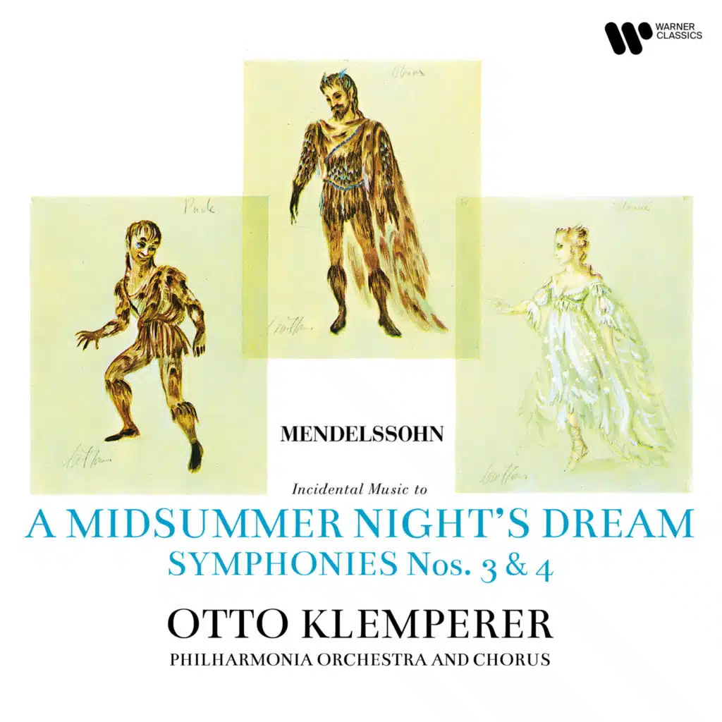 Mendelssohn: A Midsummer Night's Dream, Symphonies Nos. 3 "Scottish" & 4 "Italian"