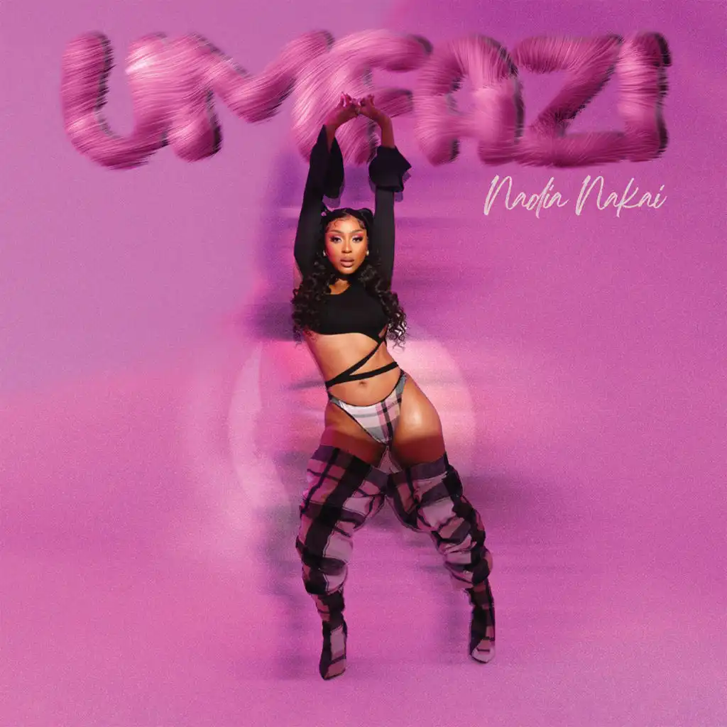 Nadia Nakai & Umthakathi Kush