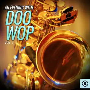 An Evening With Doo Wop, Vol. 1