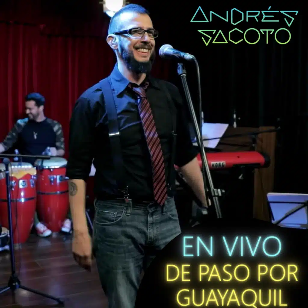 De Paso Por Guayaquil (En Vivo)