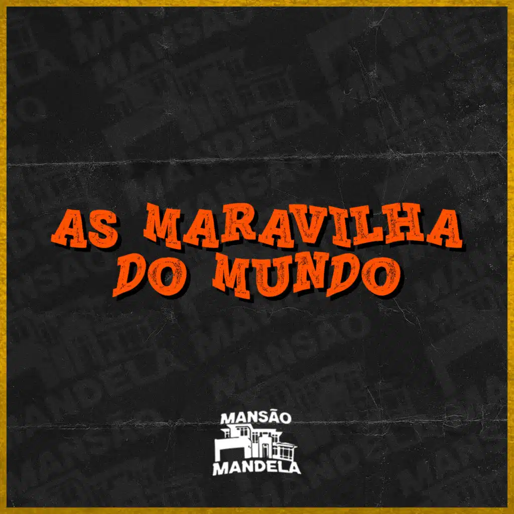As Maravilha do Mundo (feat. DJ Bill)