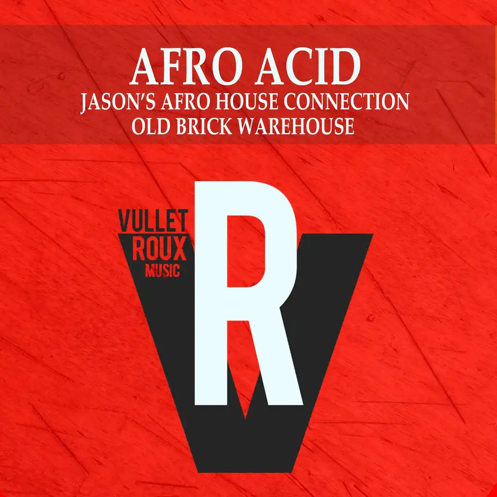 Afro Acid (Main Edit)