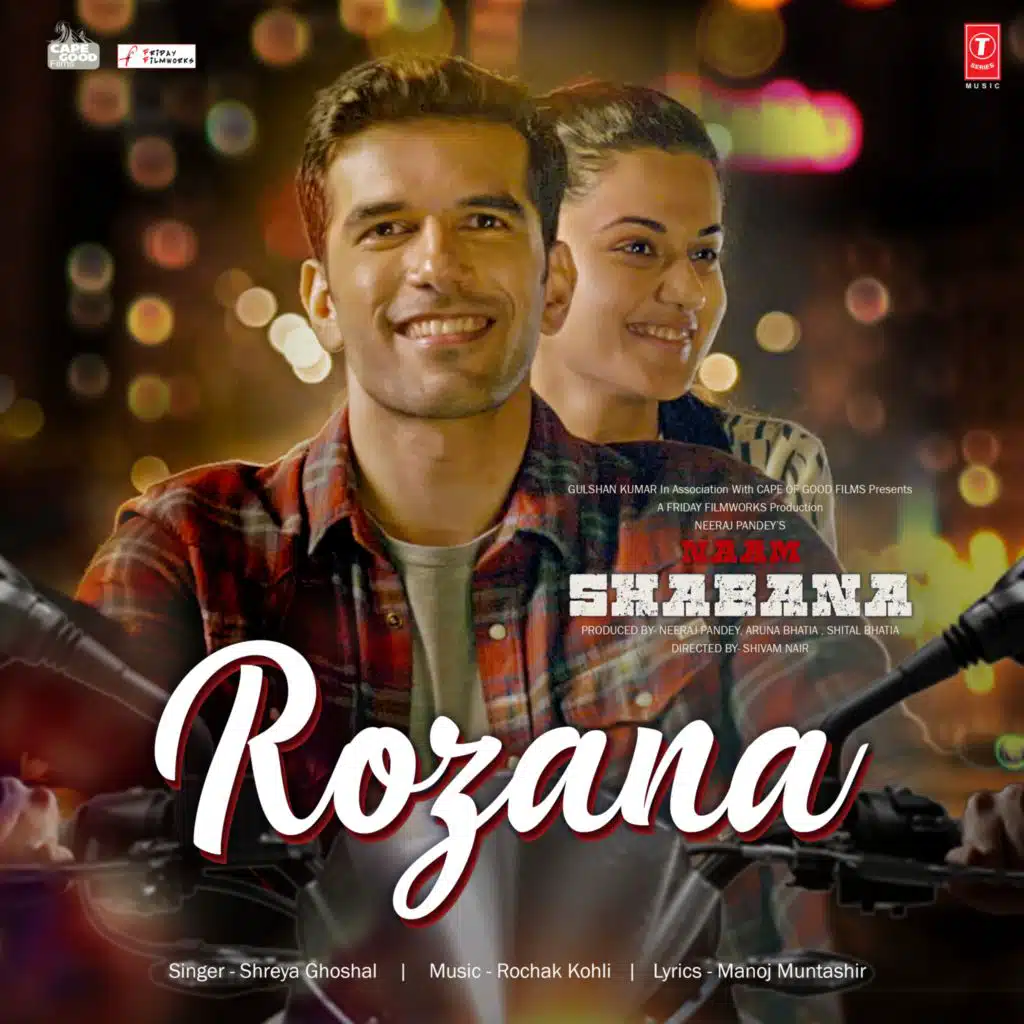 Rozana (From "Naam Shabana")