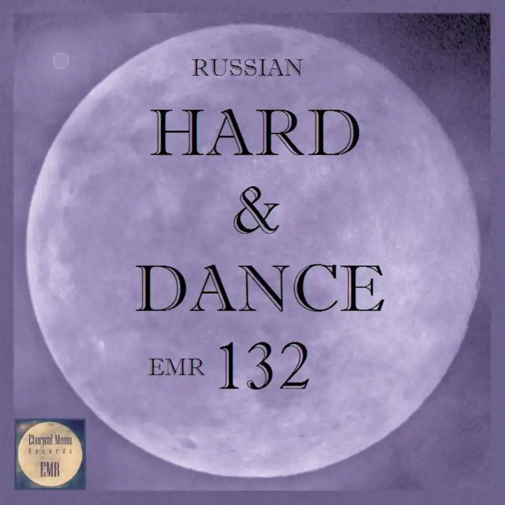 Russian Hard & Dance EMR Vol. 132