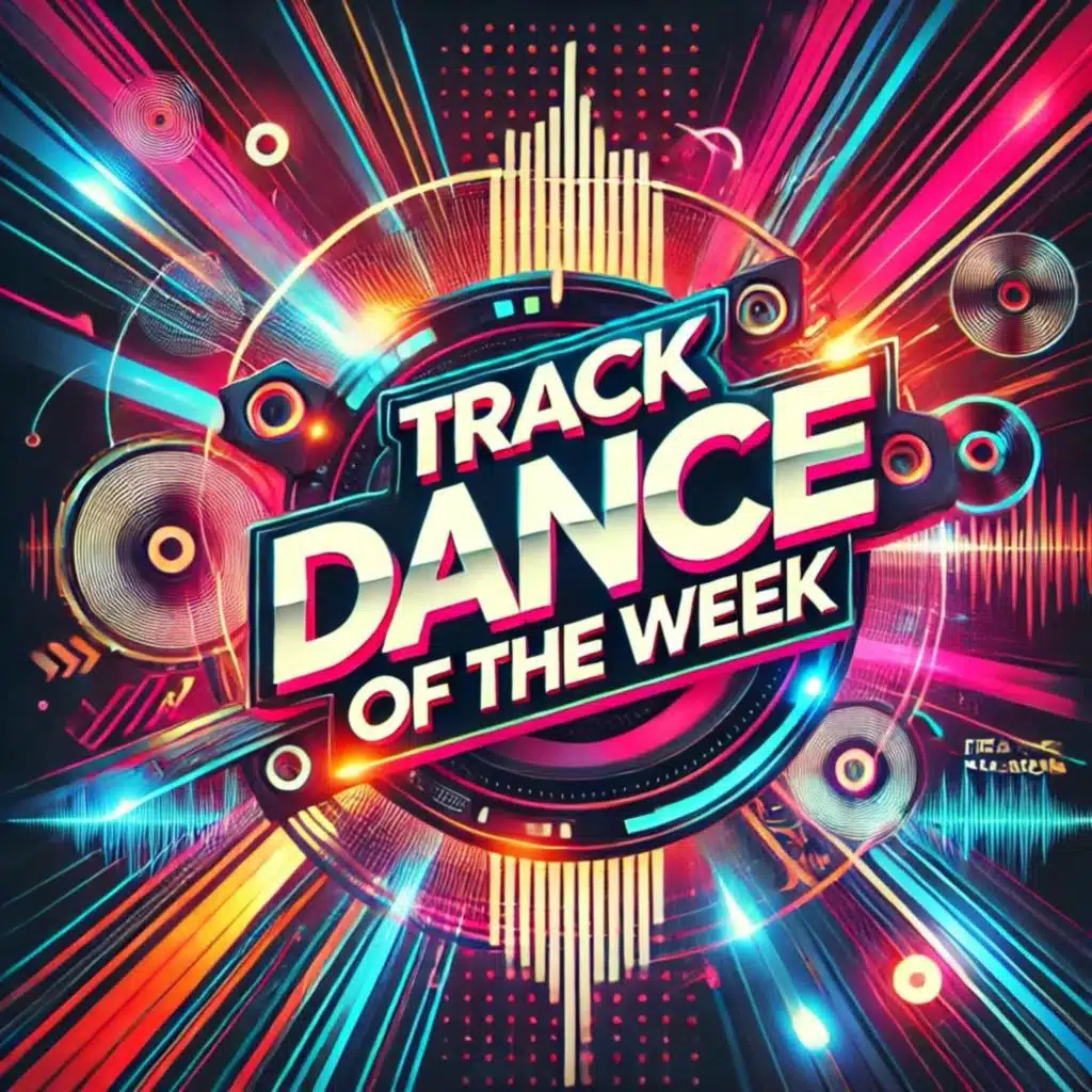 Top Dance Track of the Week