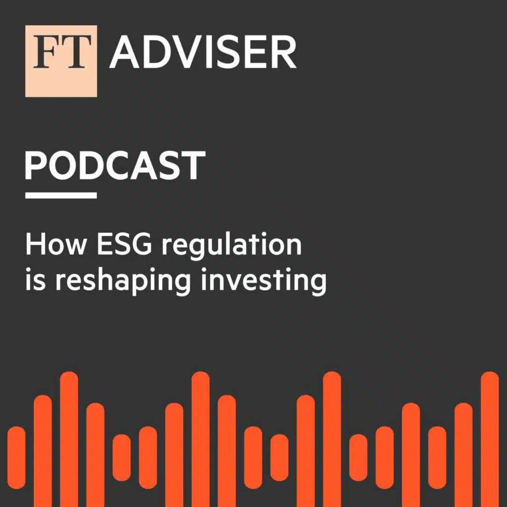 How ESG regulation is reshaping investing