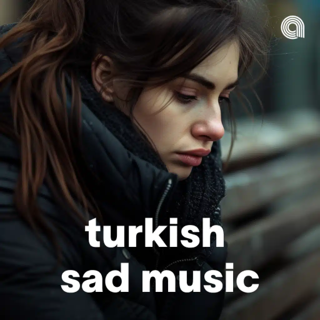 Turkish Sad Music