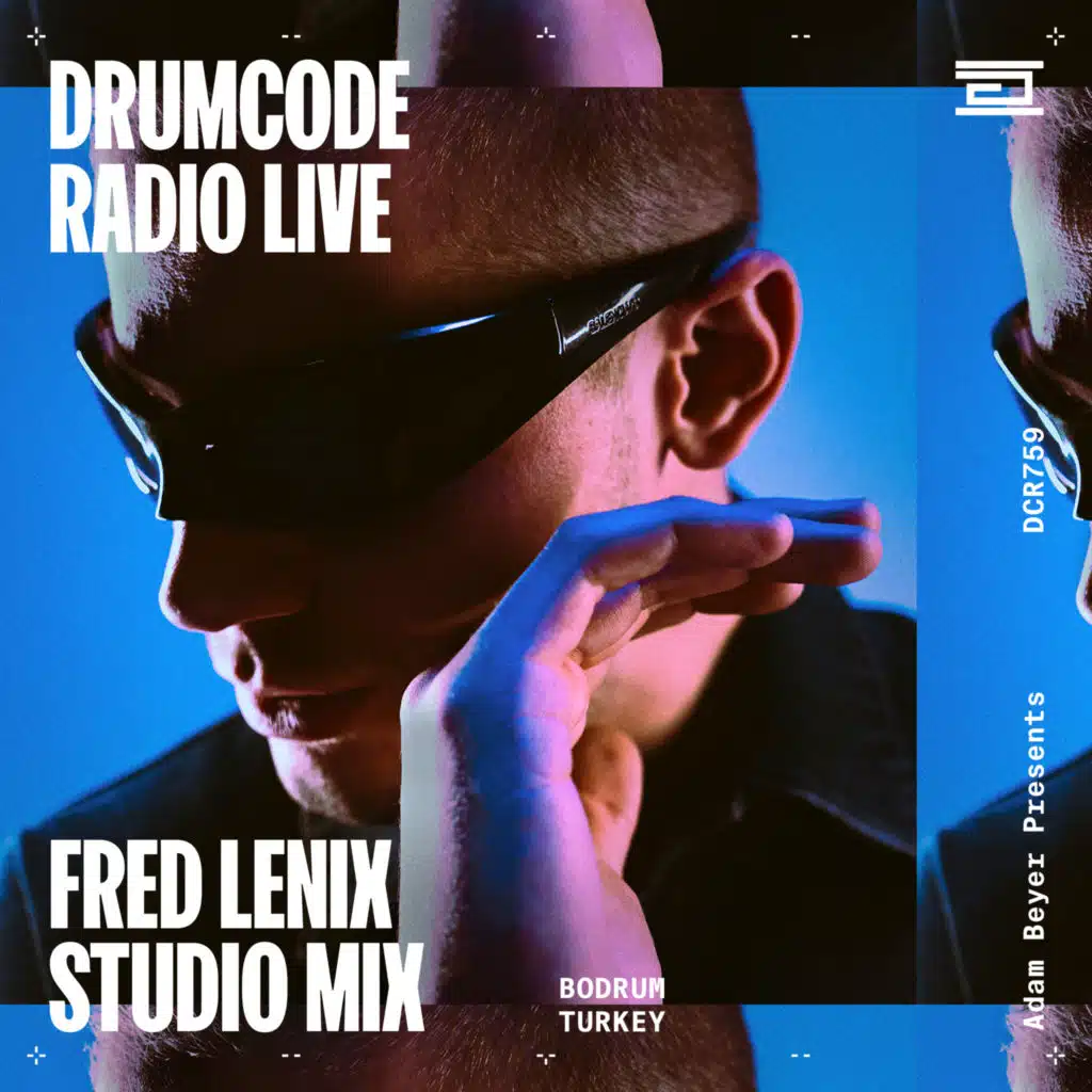 DCR759 – Drumcode Radio Live - Fred Lenix studio mix from Bodrum