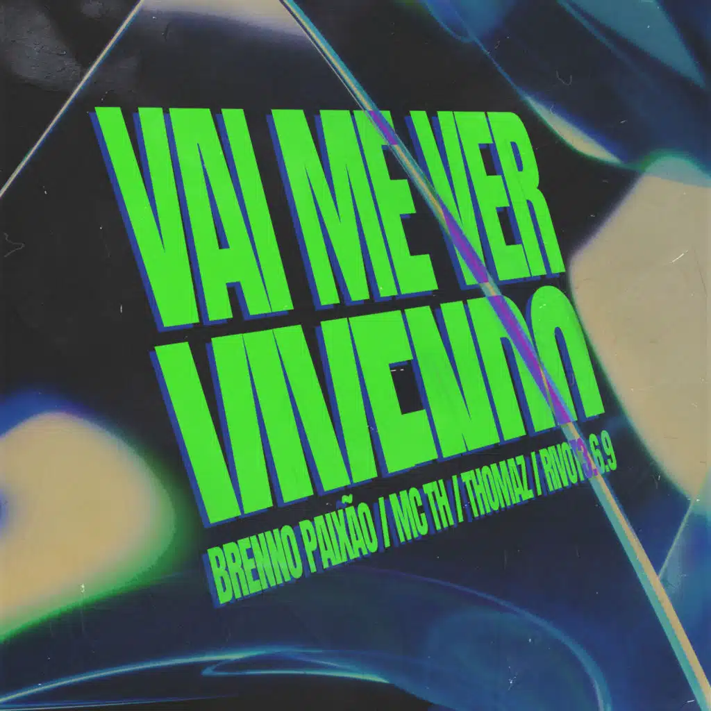 Vai Me Ver Vivendo
