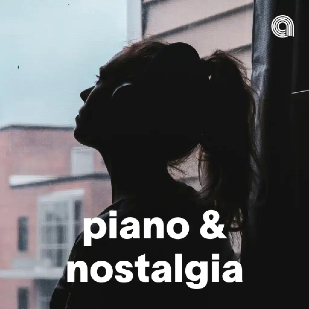 Piano & Nostalgia