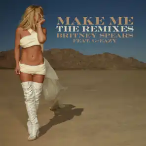 Make Me... (Cash Cash Remix) [feat. G-Eazy]