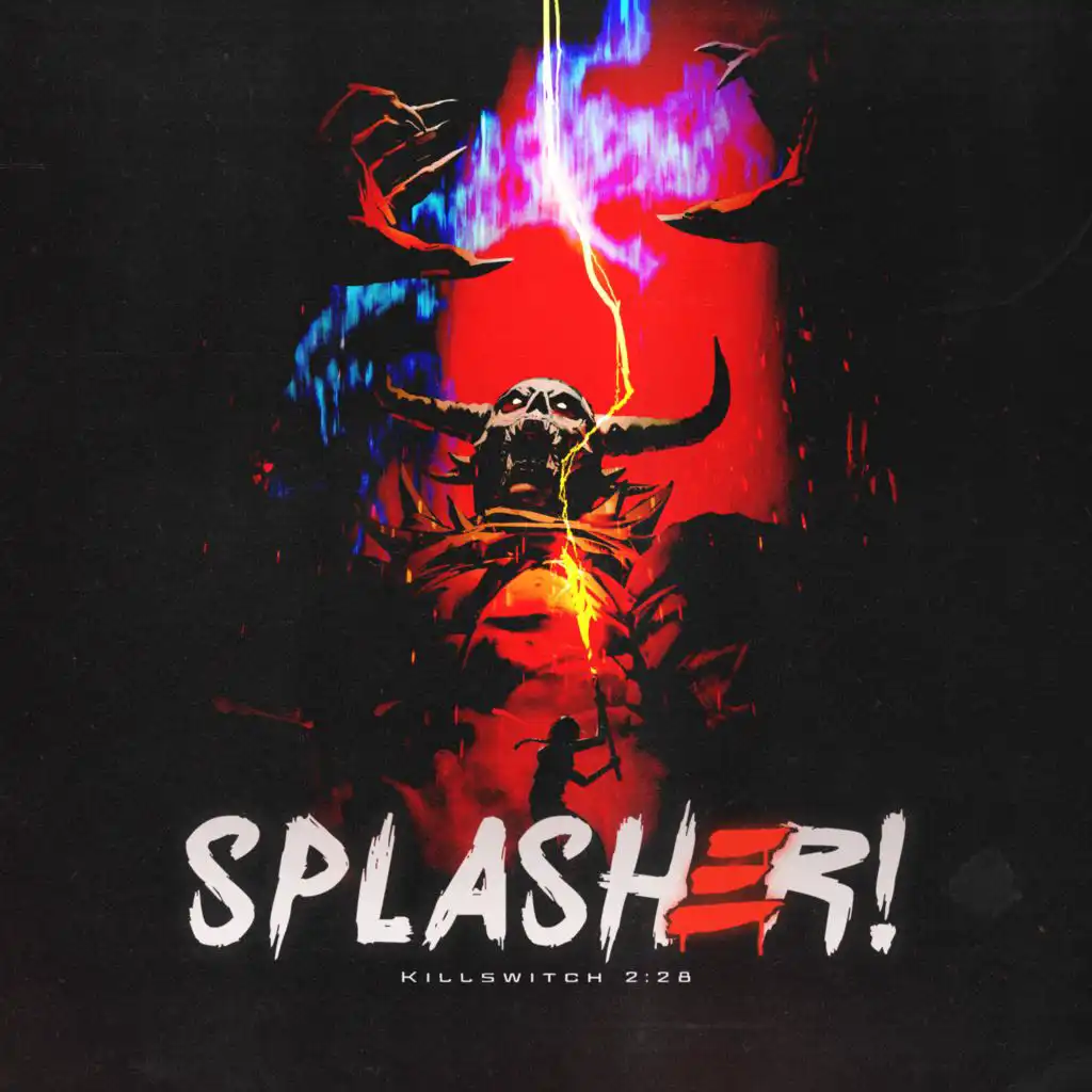 Splasher!