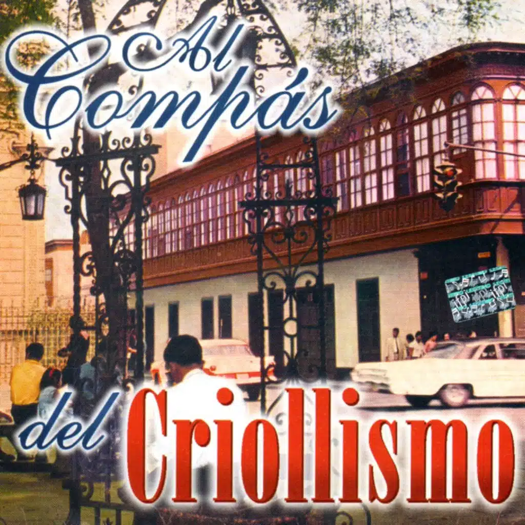 Al Compás del Criollismo