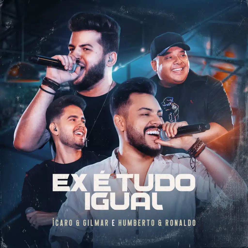 Ex É Tudo Igual (Ao Vivo) [feat. Humberto & Ronaldo]