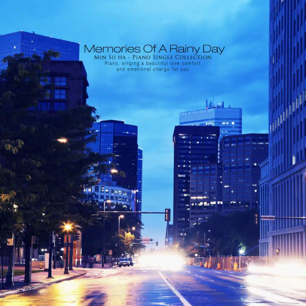 Memories Of A Rainy Day