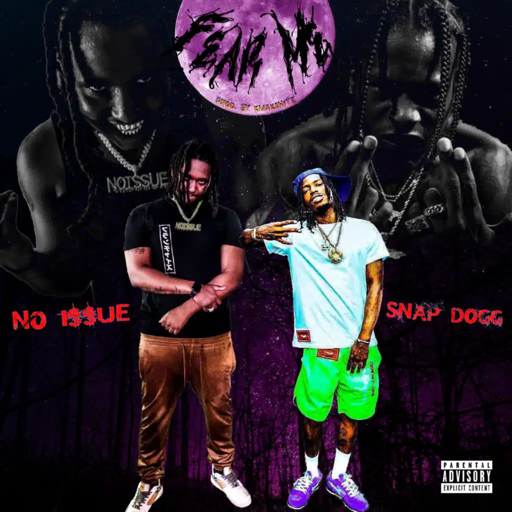 fear me (feat. Snap Dogg)