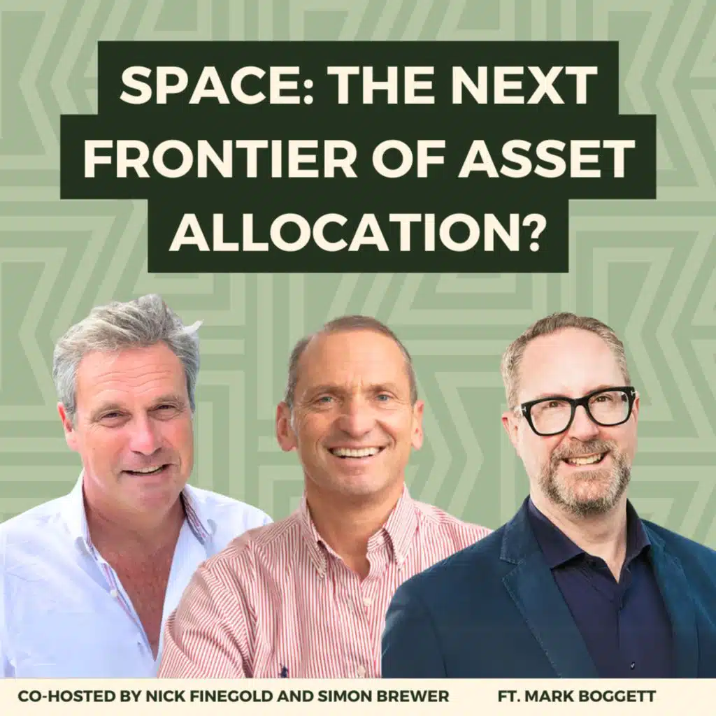 Space: The Next Frontier of Asset Allocation? With Mark Boggett, CEO of Seraphim Space