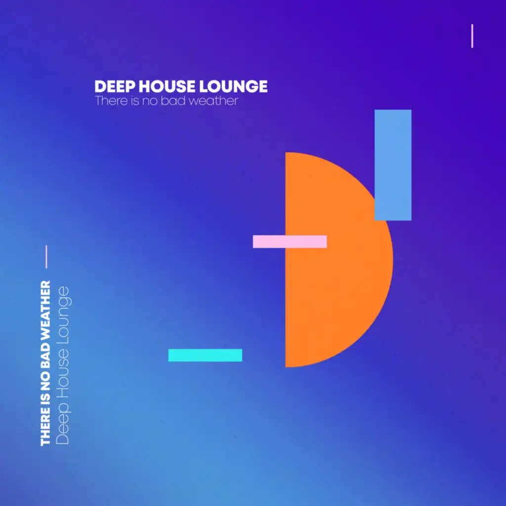 Deep House Lounge