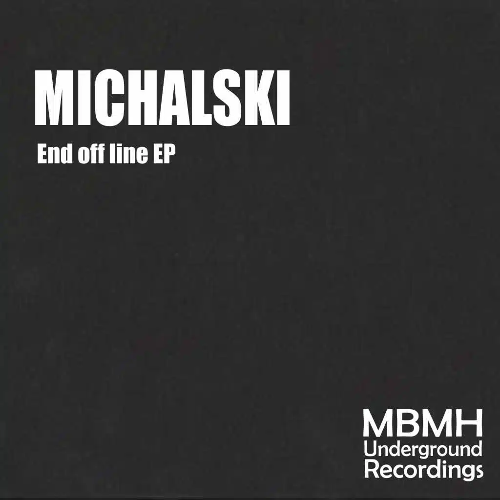 End off line EP