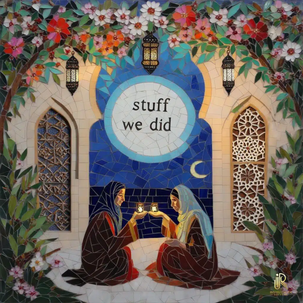 Stuff We Did (Arabic Oud)