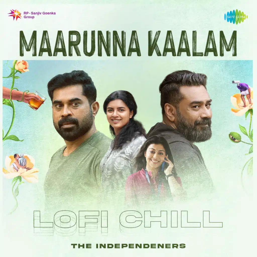 Maarunna Kaalam (Lofi Chill) [feat. The Independeners]