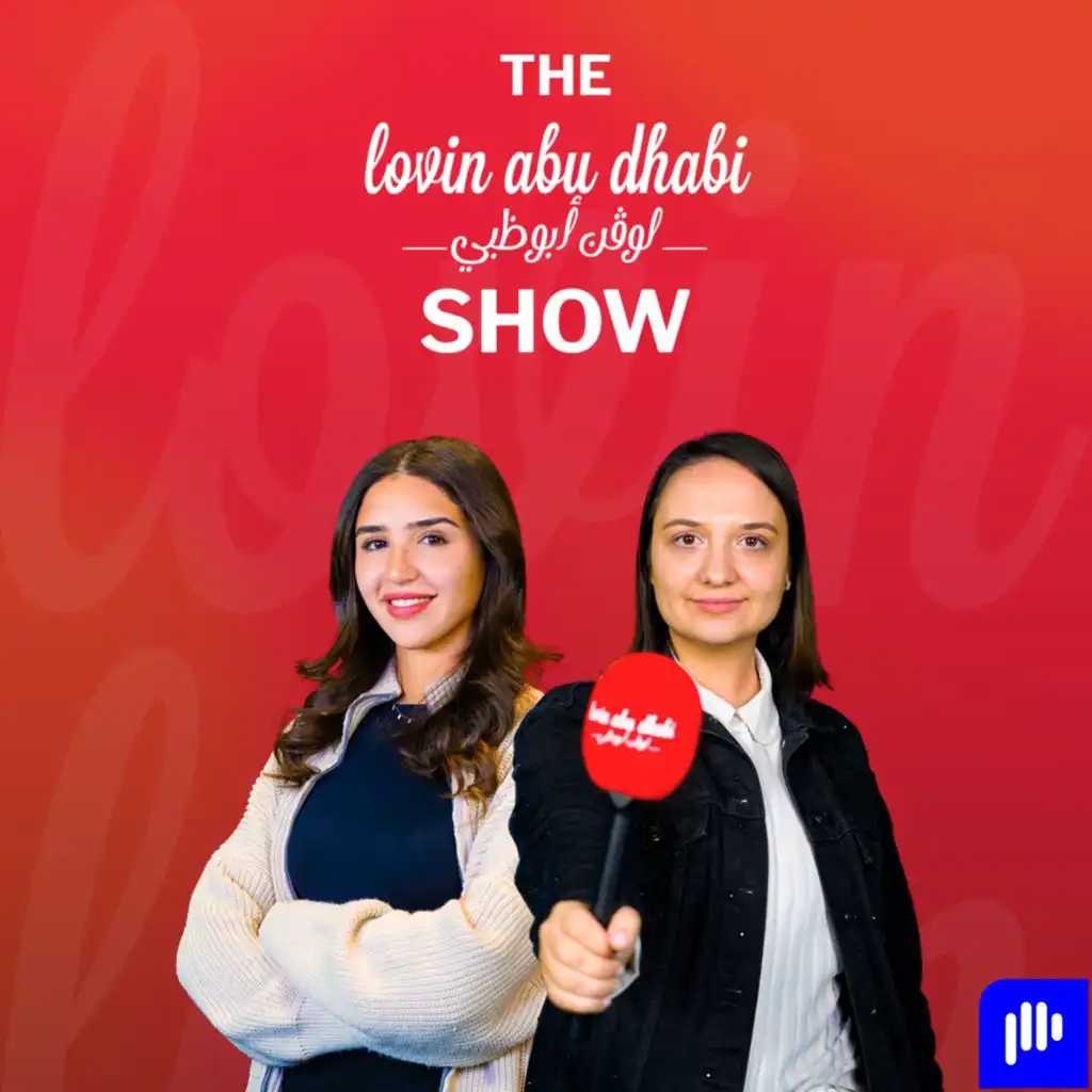 The Lovin Abu Dhabi Show