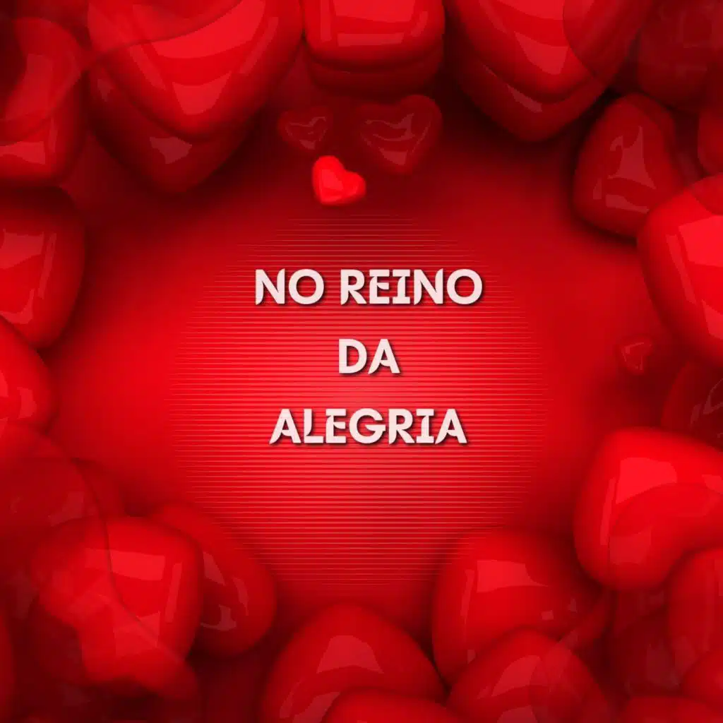 No Reino da Alegria