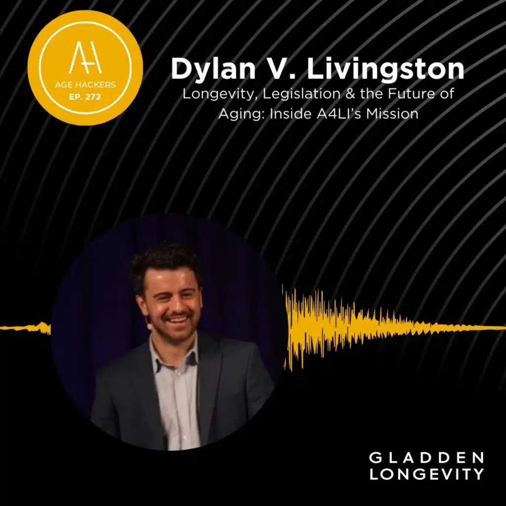 Longevity, Legislation & the Future of Aging: Inside A4LI's Mission - Episode 272