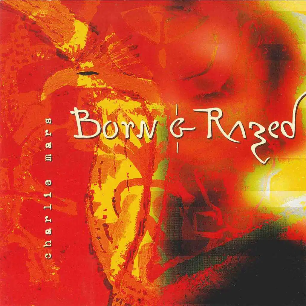 Born and Razed