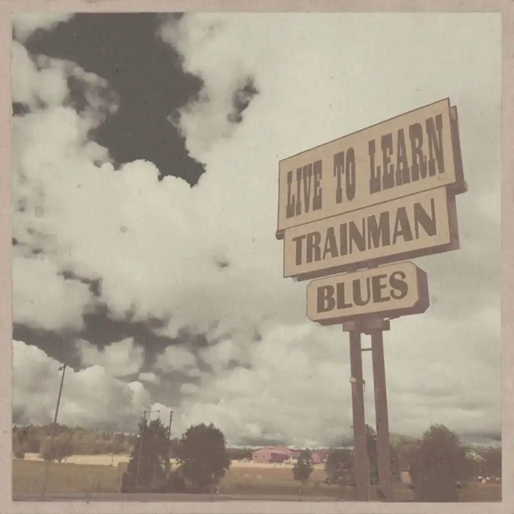 Trainman Blues