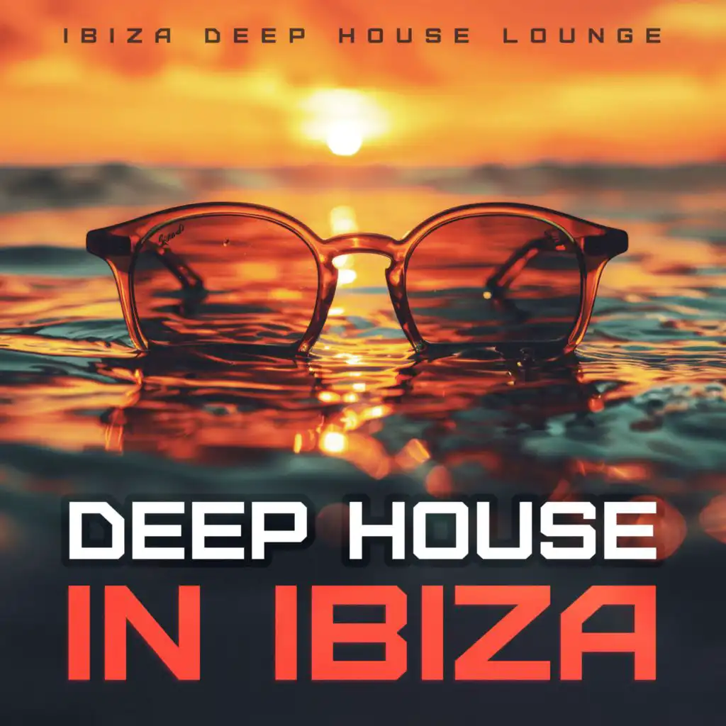 Ibiza Deep House Lounge