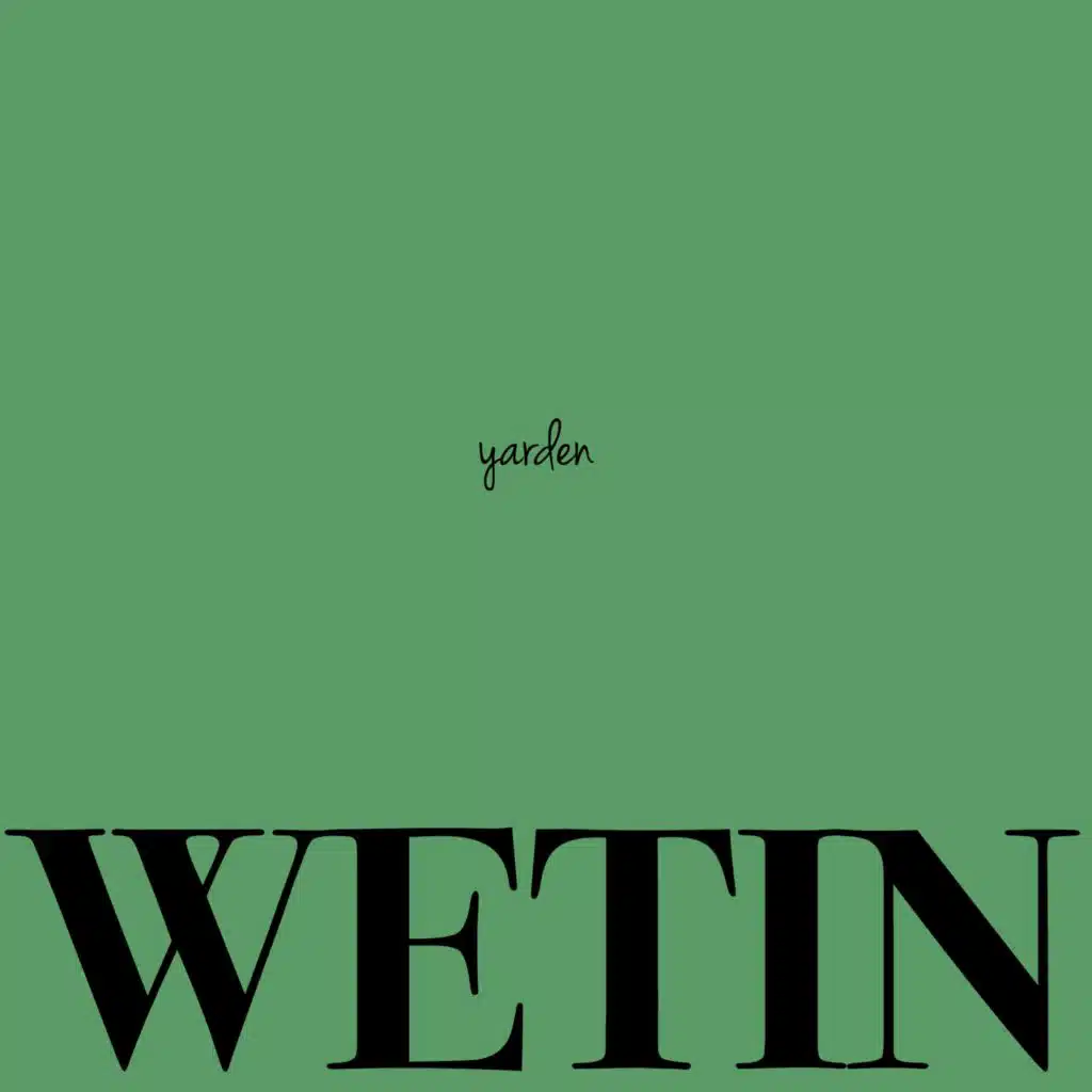 Wetin (Sped Up) [feat. Yarden]