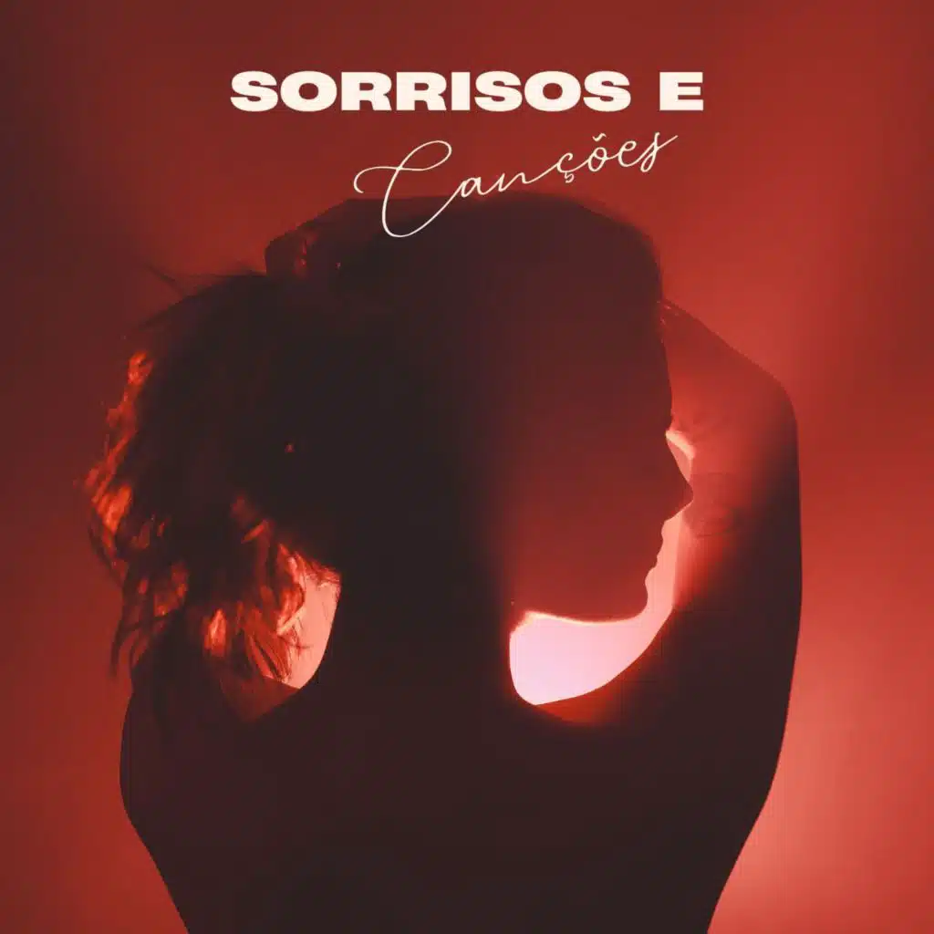 Sorrisos e Canções