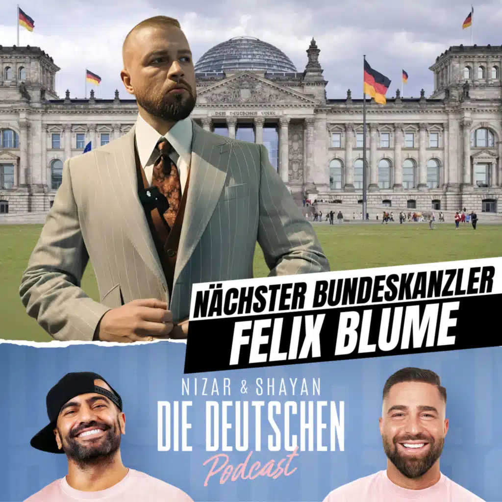 Nächster Bundeskanzler - Felix Blume (Kollegah) | #502