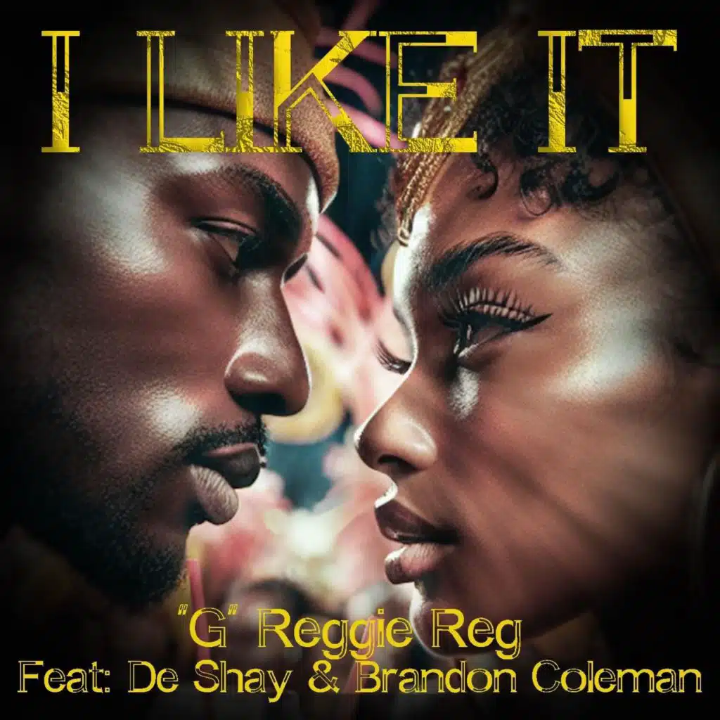 I Like It (feat. De Shay & Brandon Coleman)