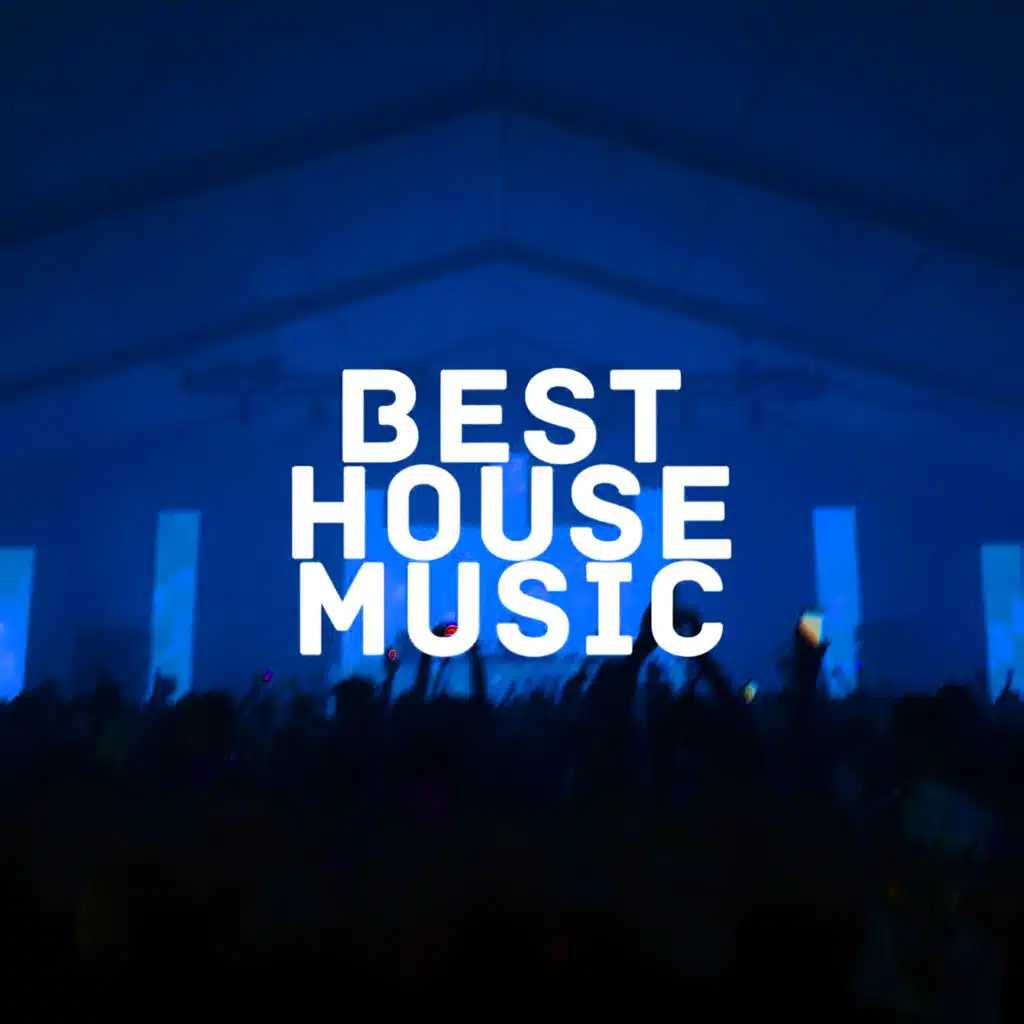Best of House